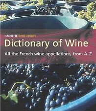 Dictionary of French Wines (Hachette wine library), Various, Used; Good Book segunda mano  Embacar hacia Mexico