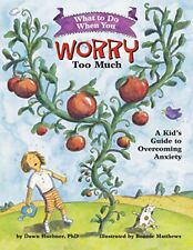 What to Do When You Worry Too Much: A Kid's Guide t... by Dawn Huebner Paperback segunda mano  Embacar hacia Argentina