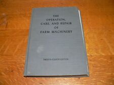 John Deere ""The Operation, Care, and Repair of Farm Machinery"" 24a edición. Libro de HC segunda mano  Embacar hacia Mexico