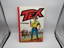 CARTONATO Tex E I Fuorilegge Prima Edizione 1982 Mondadori usato  Catanzaro