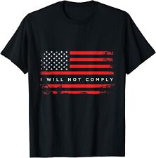 NEW LIMITED American Flag Medical Freedom I Will Not Comply No Mandates T-Shirt for sale  Shipping to South Africa