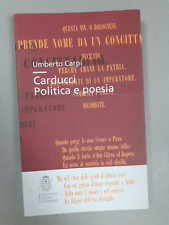 Carducci. politica poesia usato  Roma
