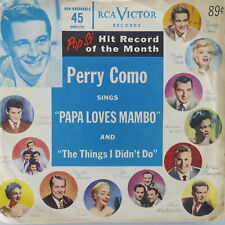 PERRY COMO Papa Loves Mambo/The Things I Didn'T Do RCA VICTOR 47-5857 EX+ 45 segunda mano  Embacar hacia Argentina