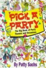Escolha uma festa: o grande livro de temas e ocasiões de festa por Sachs, Patty comprar usado  Enviando para Brazil