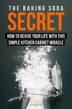 The Baking Soda Secret - Como reviver sua vida com esta cozinha simples... comprar usado  Enviando para Brazil