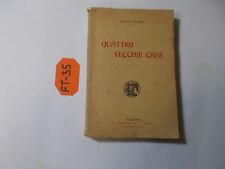 Usato, LIBRO QUATTRO VECCHIE CASE FELICE CASALE ED. LATTES TORINO 1932 usato  Paterno