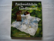 Patchworkhäkeln landhausstil  gebraucht kaufen  Zweibrücken