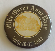 Vintage 1982 Olde Queen Anne Days Pinback Button, used for sale  Shipping to South Africa