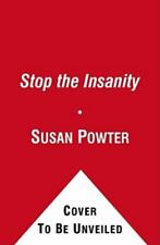 Stop the Insanity by Susan Powter (Paperback) for sale  West Mifflin