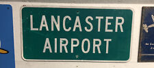 Lancaster airport sign for sale  Fulks Run