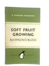 Soft Fruit Growing (Raymond Bush - 1948) (ID:56730) comprar usado  Enviando para Brazil