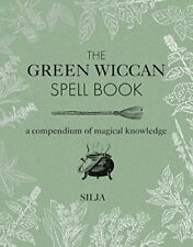 The Green Wiccan Spell Book: A compendium of magical knowledge by Silja Book The segunda mano  Embacar hacia Argentina