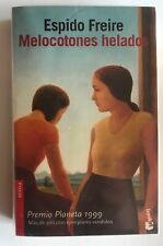 Melocones helados - Espido Freire -  español spanish - novela en español segunda mano  Embacar hacia Argentina