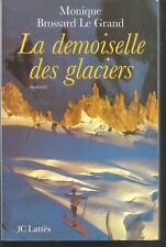 Demoiselle glaciers. monique d'occasion  Aix-les-Bains