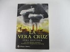 LA VERA CRUZ - JÖRG KASTNER 2008 comprar usado  Enviando para Brazil