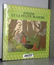 Justine pelote blanche d'occasion  France