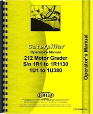 Caterpillar 212 Motor Grader Operators Owners Manual s/n 1R1-1R1130 & 1U1-1U380 for sale  Shipping to South Africa
