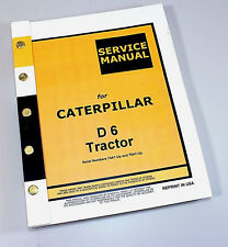 CATERPILLAR D6 D6C CRAWLER TRACTOR DOZER SERVICE REPAIR MANUAL 74A1 up 76A1 up for sale  Brookfield