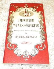 Vinhos importados & Espíritos o que você precisa saber sobre eles Harold J Grossman 1961 comprar usado  Enviando para Brazil