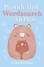 Wonderful Wordsearch for Moms: Over 150 Puzzles, Saunders, Eric, Used; Like New , usado segunda mano  Embacar hacia Mexico