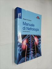 Manuale nefrologia schrier usato  Roma