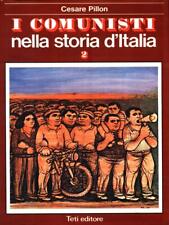 Comunisti nella storia usato  Italia