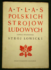 Used, BOOK ATLAS OF POLISH FOLK COSTUME Lowicz ethnic dress Poland embroidery fashion for sale  Shipping to Canada