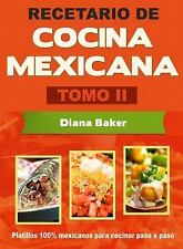 Recetario de Cocina Mexicana Tomo II: La cocina mexicana hace fácil, como nuevo segunda mano  Embacar hacia Argentina