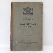 WW1 MILITARY OPERATIONS IN WAZIRISTAN MANUAL AFGHANISTAN INDIA BRITISH ARMY RAF for sale  Shipping to South Africa