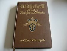 Wilhelm jahre kaiser gebraucht kaufen  Würzburg
