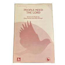 PEOPLE NEED THE LORD Anthem/sheet music~Ron Colvard~Sparrow/Birdwing~1984 for sale  Shipping to South Africa