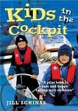 Kids in the Cockpit: A Pilot Book to Safe and Happ... por Schinas, Jill Brochura comprar usado  Enviando para Brazil