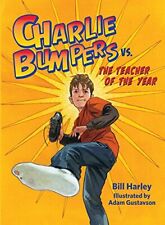 CHARLIE BUMPERS VS. O PROFESSOR DO ANO Por Bill Harley - Capa Dura **Estado perfeito** comprar usado  Enviando para Brazil