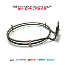 Résistance circulaire 2200w four Bosch Siemens - 9001144373 - 11021309 d'occasion  Herblay