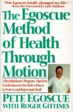 The Egoscue Method of Health Through Motion: Revolutionary Program That L - BUENO segunda mano  Embacar hacia Mexico