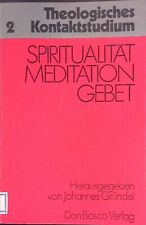 Spiritualität meditation gebe gebraucht kaufen  Bubenhm.,-Wallershm.