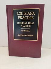 Louisiana Practice - Criminal Trial Practice - Quarta Edição por Gail Schlosser comprar usado  Enviando para Brazil