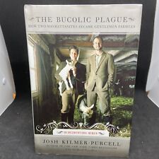 The Bucolic Plague : How Two Manhattanites Became Gentlemen Farmers -'SIGNED' for sale  Shipping to South Africa