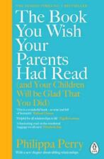 The Book You Wish Your Parents Had Read (and Your Children... by Perry, Philippa segunda mano  Embacar hacia Argentina