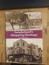 Sunderland shopping heritage. for sale  GATESHEAD
