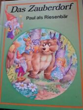Kinderbuch zauberdorf paul gebraucht kaufen  Crimmitschau