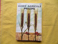 Guide agricole philips d'occasion  Saint-Laurent-de-la-Cabrerisse