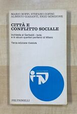 Citta conflitto sociale usato  Milano