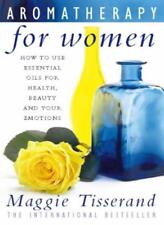 Aromatherapy for Women: How to use essential oils for health, beauty and your e segunda mano  Embacar hacia Mexico