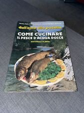 Come cucinare pesce usato  Virle Piemonte
