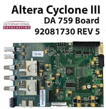 Used, INTERNATIONAL DATACASTING ALTERA CYCLONE III BY 759 BOARD 92081730 REV 5 for sale  Shipping to South Africa
