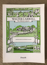 Walter Carroll: The Children's Composer - Anthony Walker - SIGNED Paperback 1989 comprar usado  Enviando para Brazil