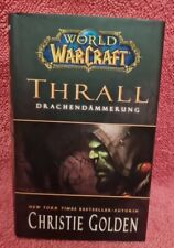 Warcraft thrall drachendämmer gebraucht kaufen  Berlin