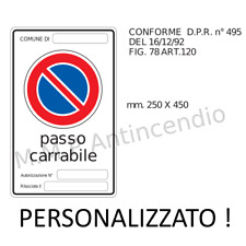 Cartello passo carrabile usato  Bagheria