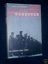 The Goose Step is Verboten-Eric Waldman-German Army Post War Germany, usado comprar usado  Enviando para Brazil